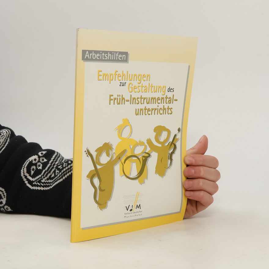 Hendrike Rossel Empfehlungen zur Gestaltung des Früh-Instrumentalunterrichts