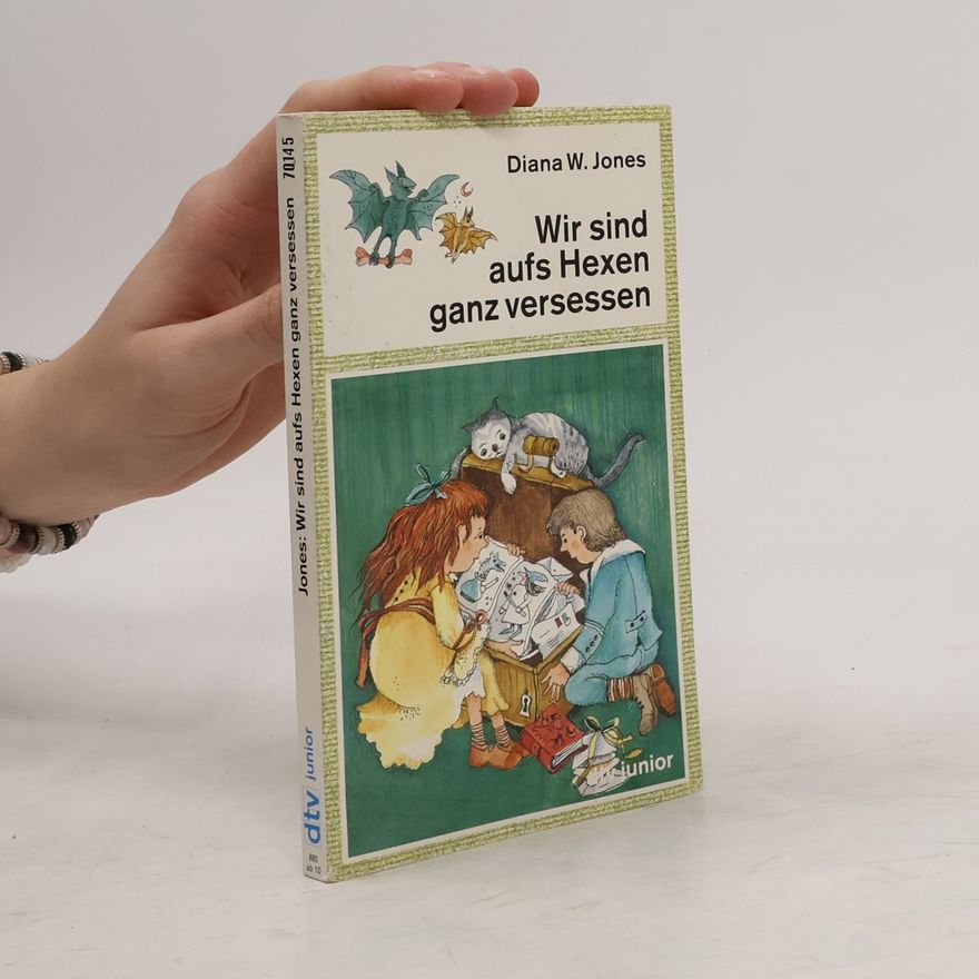 Diana Wynne Jones  Wir sind aufs Hexen ganz versessen