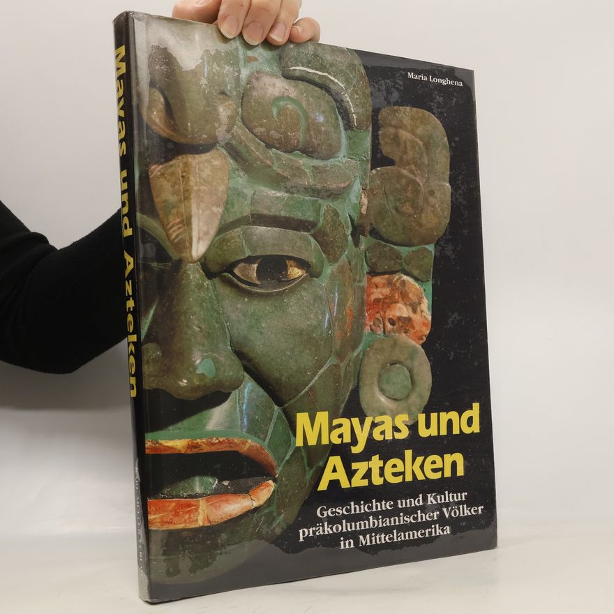 Maria Longhena Mayas und Azteken