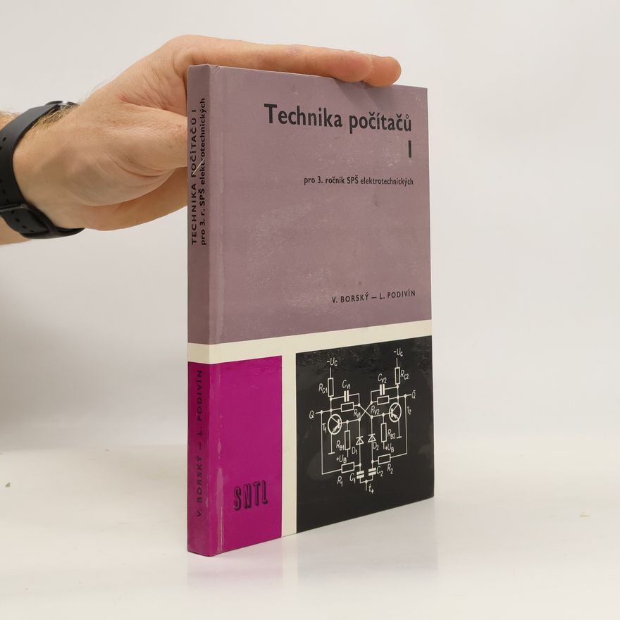 Ladislav Podivín Technika počítačů I. pro 3. ročník SPŠE