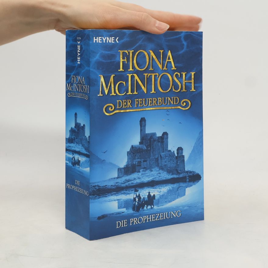 Fiona McIntosh Die Prophezeiung