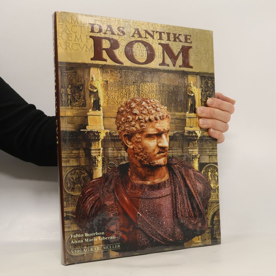 Anna Maria Liberati Das antike Rom
