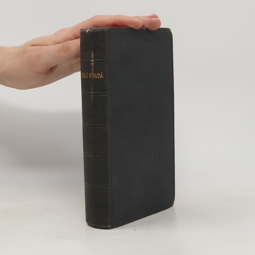 Kolektiv autorů Biblí svatá