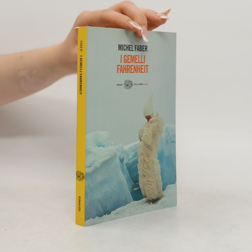 Michel Faber I gemelli Fahrenheit