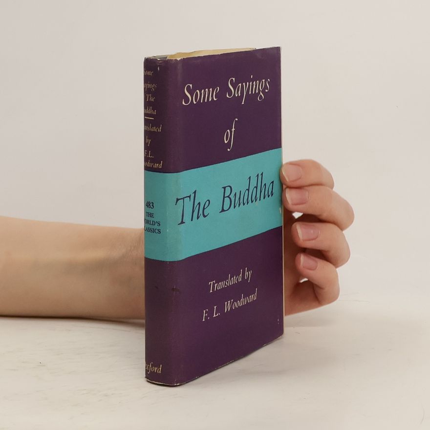 F. L. Woodward Some Sayings of the Buddha