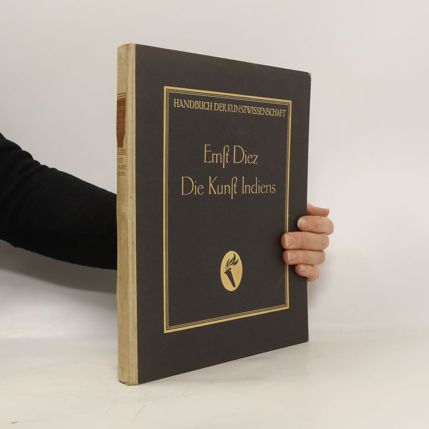 Ernst Diez Handbuch der Kunstwissenschaft. Die Kunst Indiens