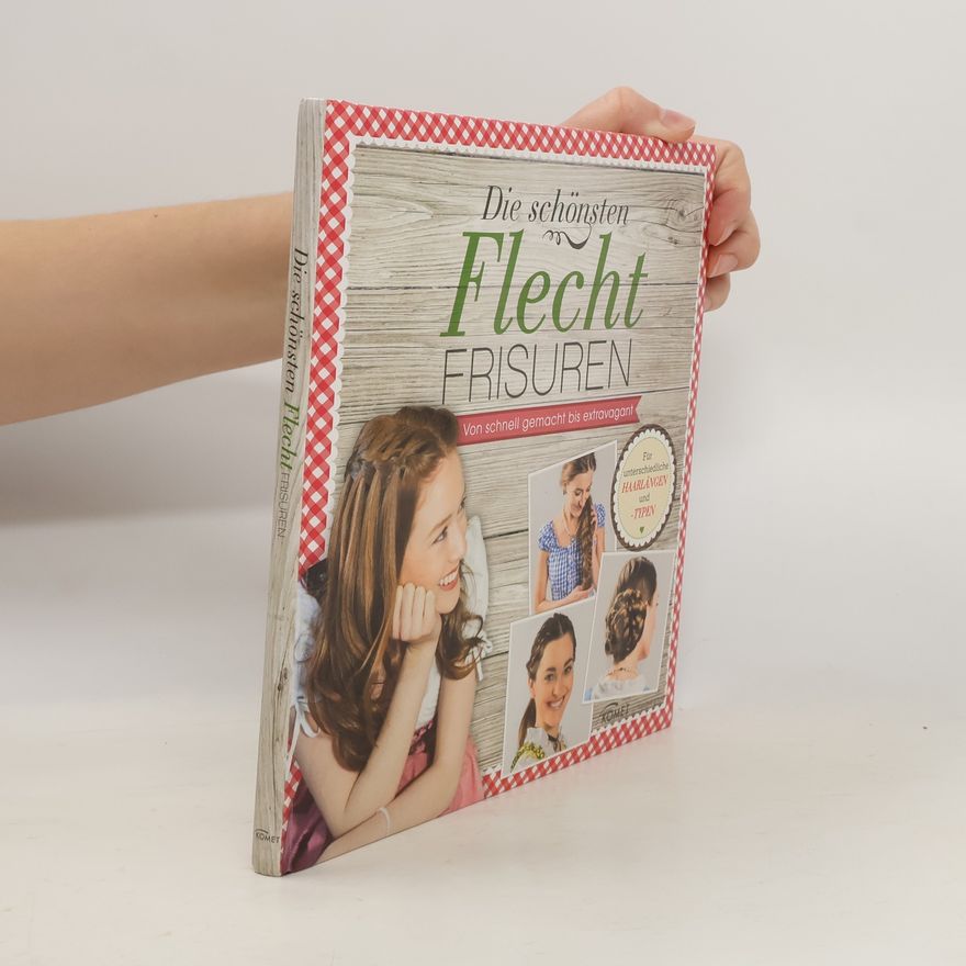 Autorenkollektiv Die schönsten Flechtfrisuren