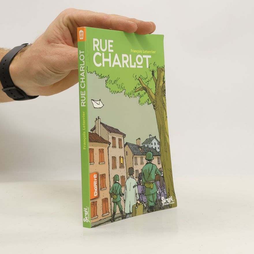 François Leterrier Rue Charlot