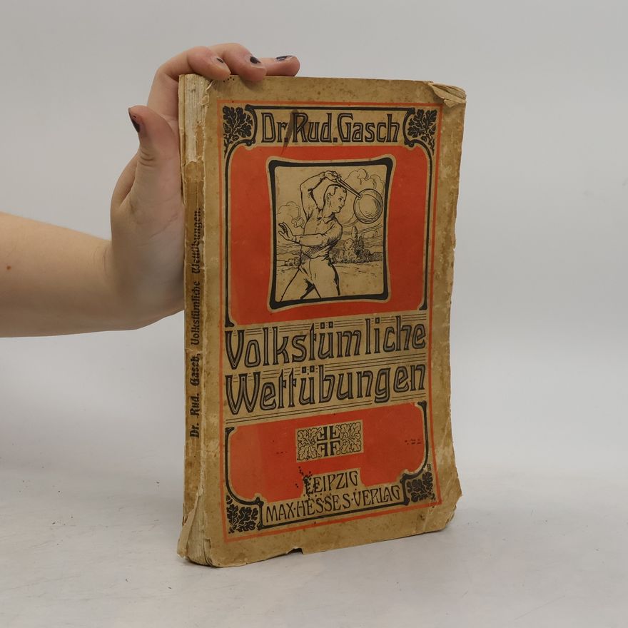 Rudolf Gasch Die volkstümlichen Wettübungen