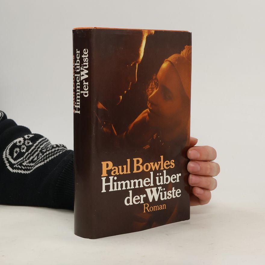 Paul Bowles Himmel über der Wüste