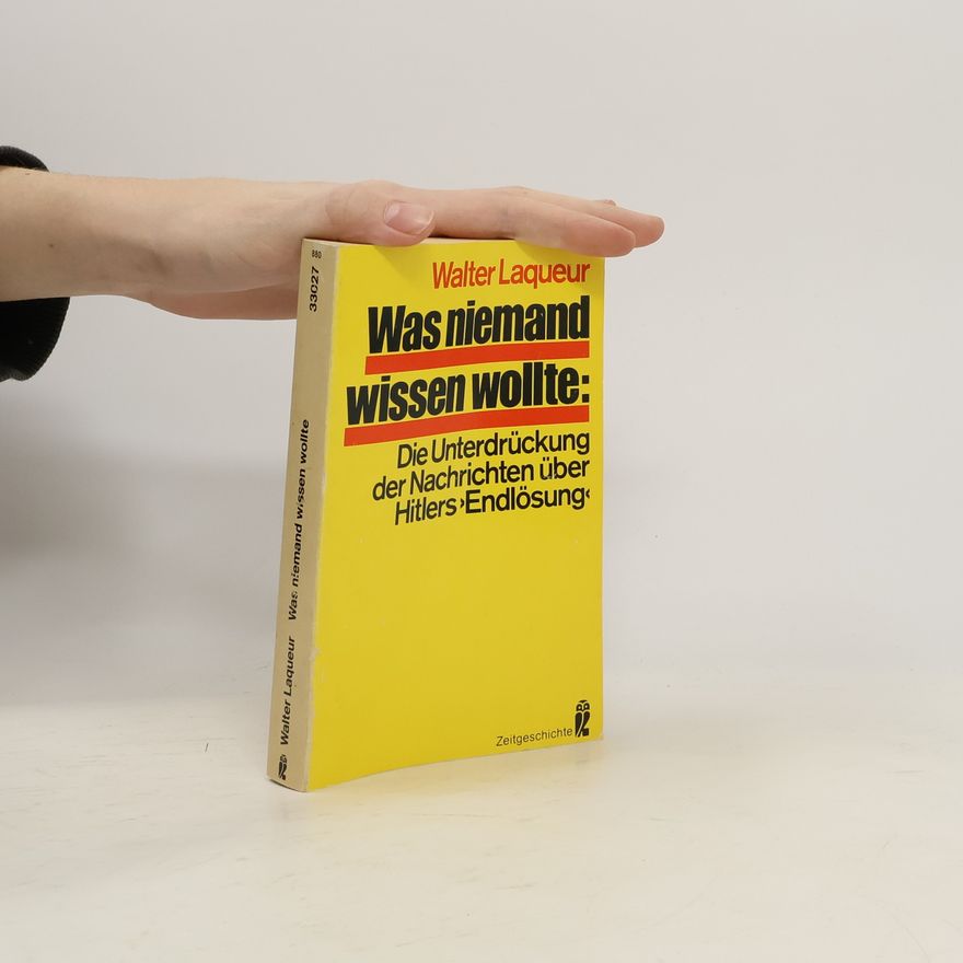 Walter Laqueur Was niemand wissen wollte