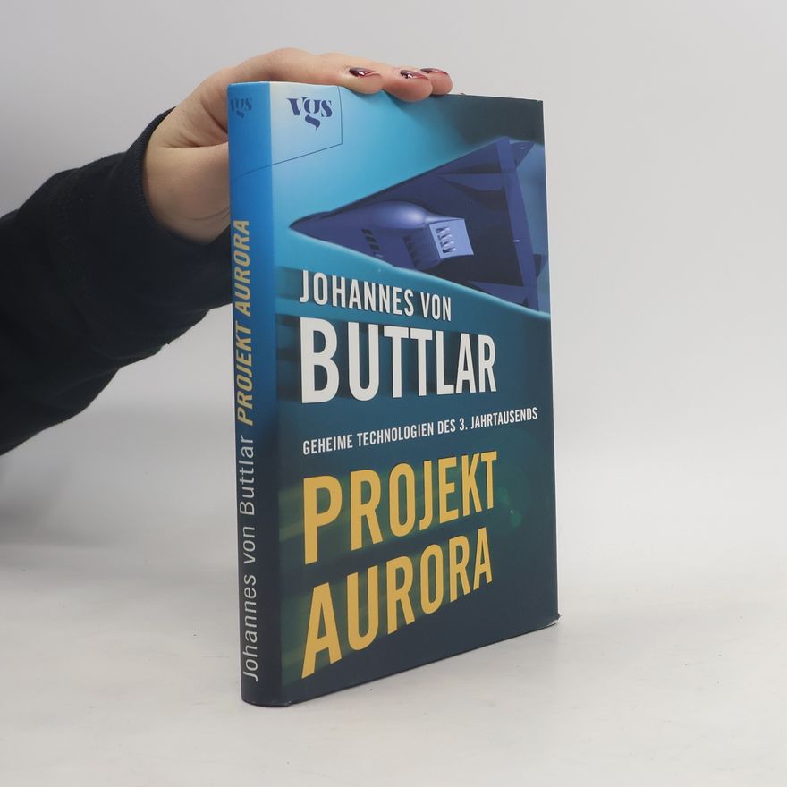 Johannes von Buttlar Projekt Aurora