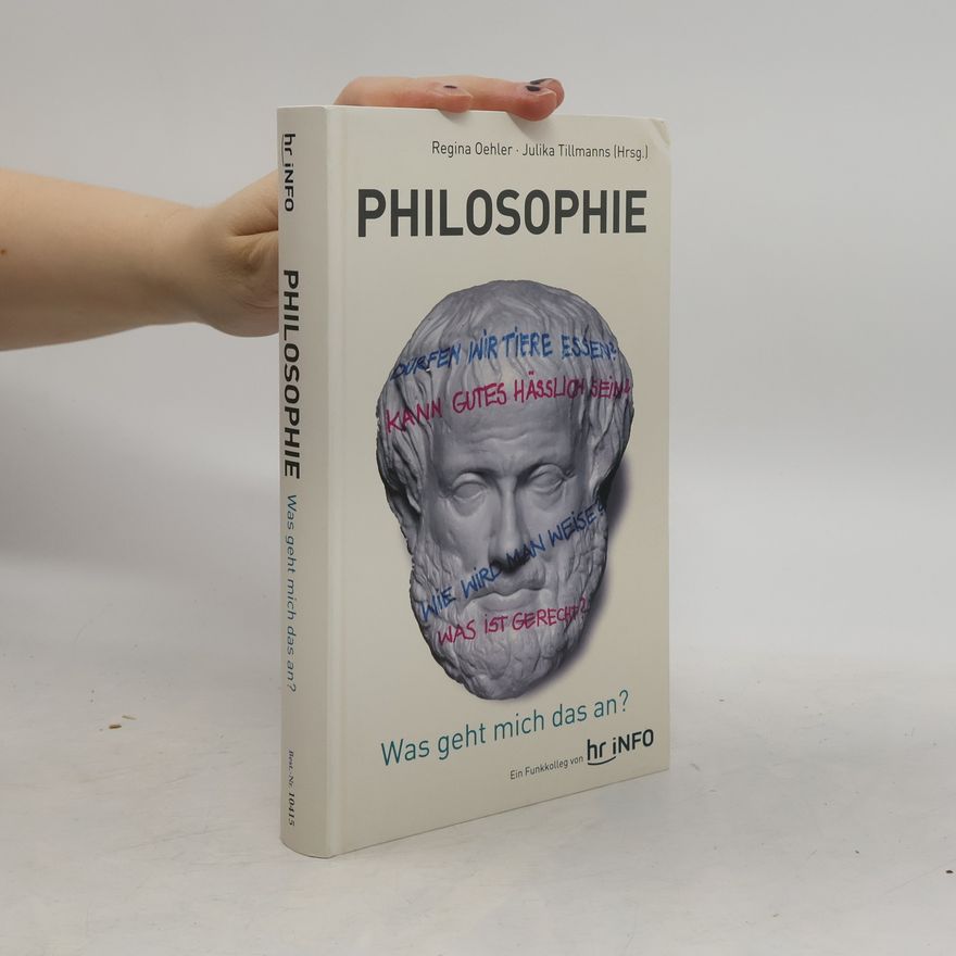 Regina Oehler Philosophie - was geht mich das an?