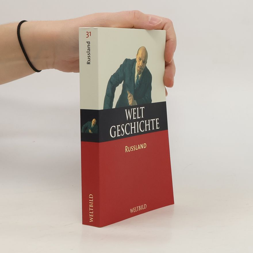 AA.VV. Welt Geschichte. Russland