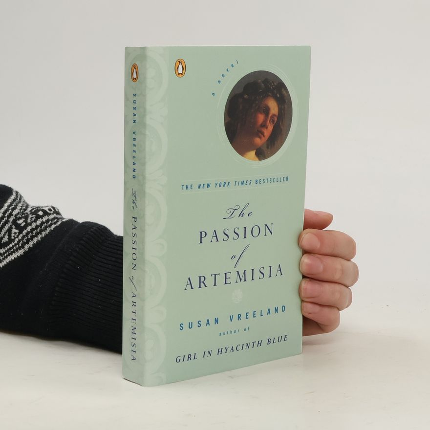 Susan Vreeland The Passion of Artemisia