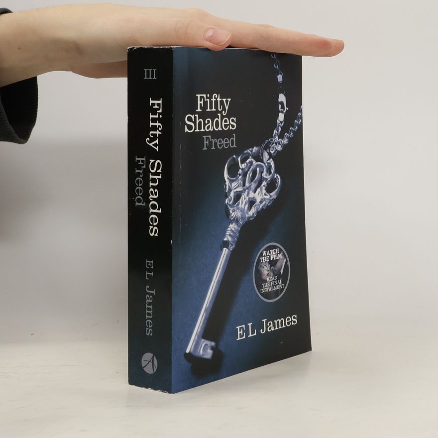 E. L. James Fifty Shades Freed