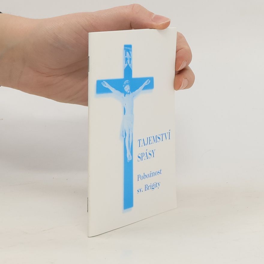 AA.VV. Tajemství spásy - Pobožnost sv. Brigity