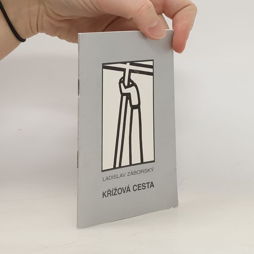 Ladislav Záborský Křížová cesta