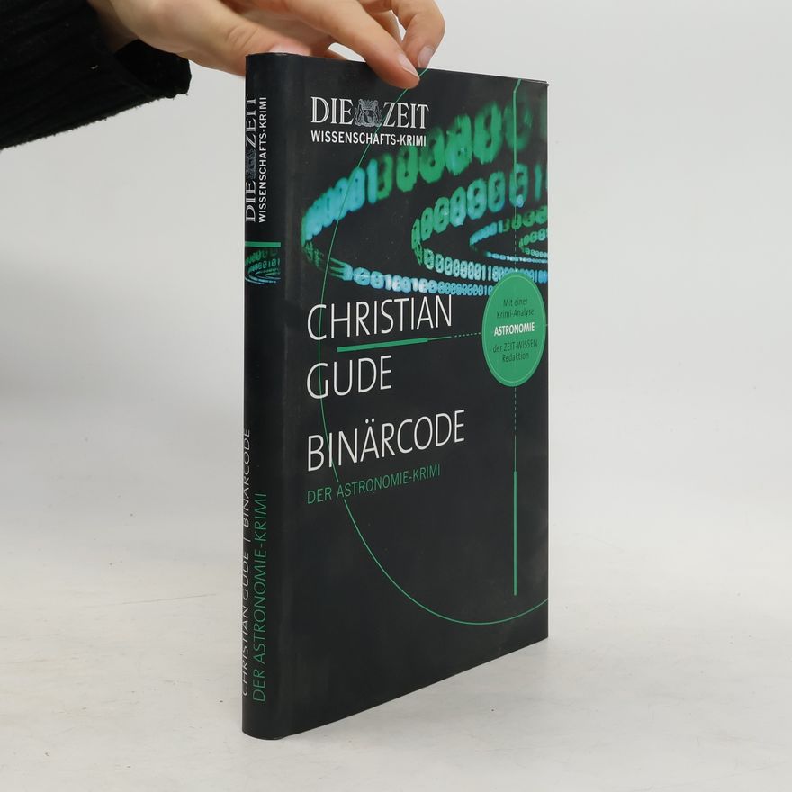 Christian Gude Binärcode. Der Astronomie-Krimi