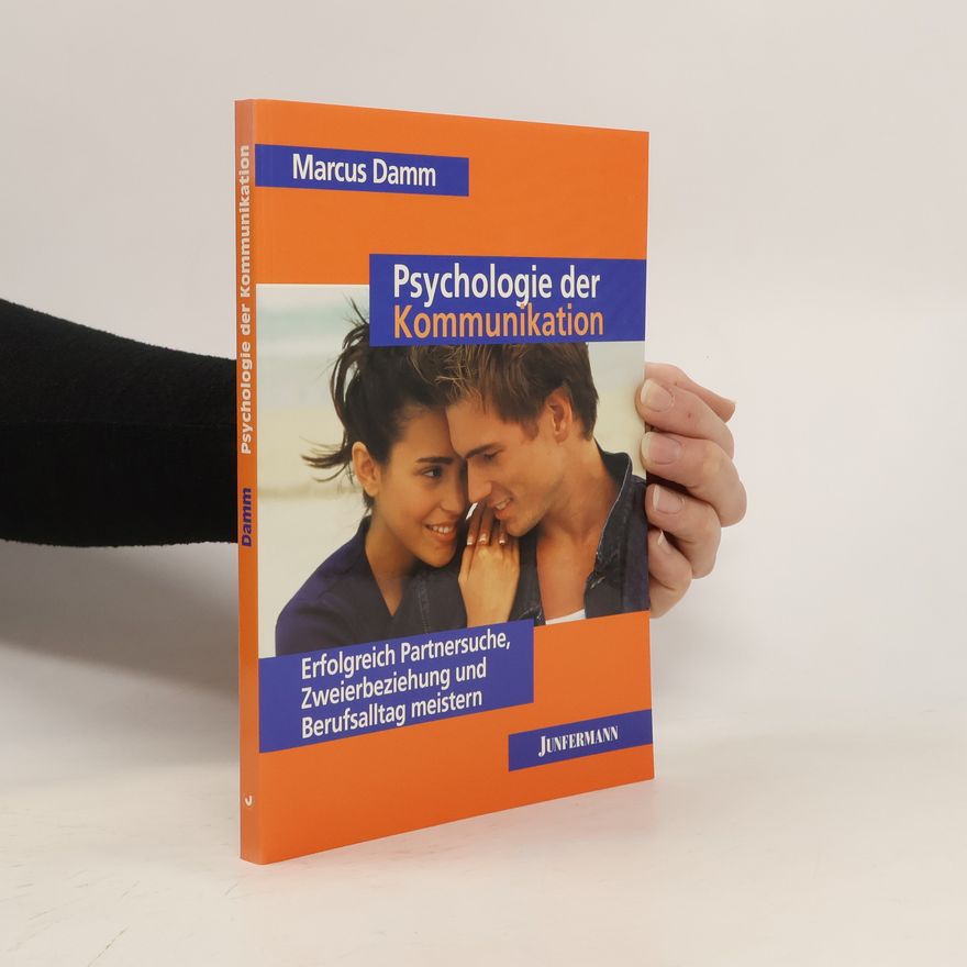 Marcus Damm Psychologie der Kommunikation