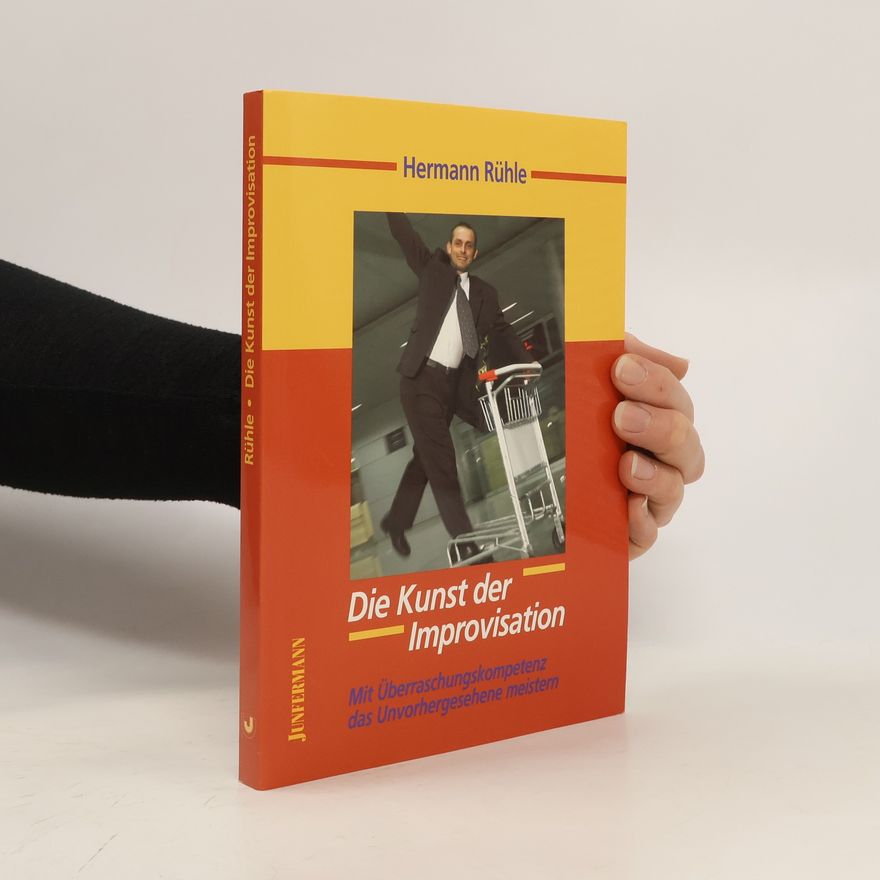 Hermann Rühle Die Kunst der Improvisation