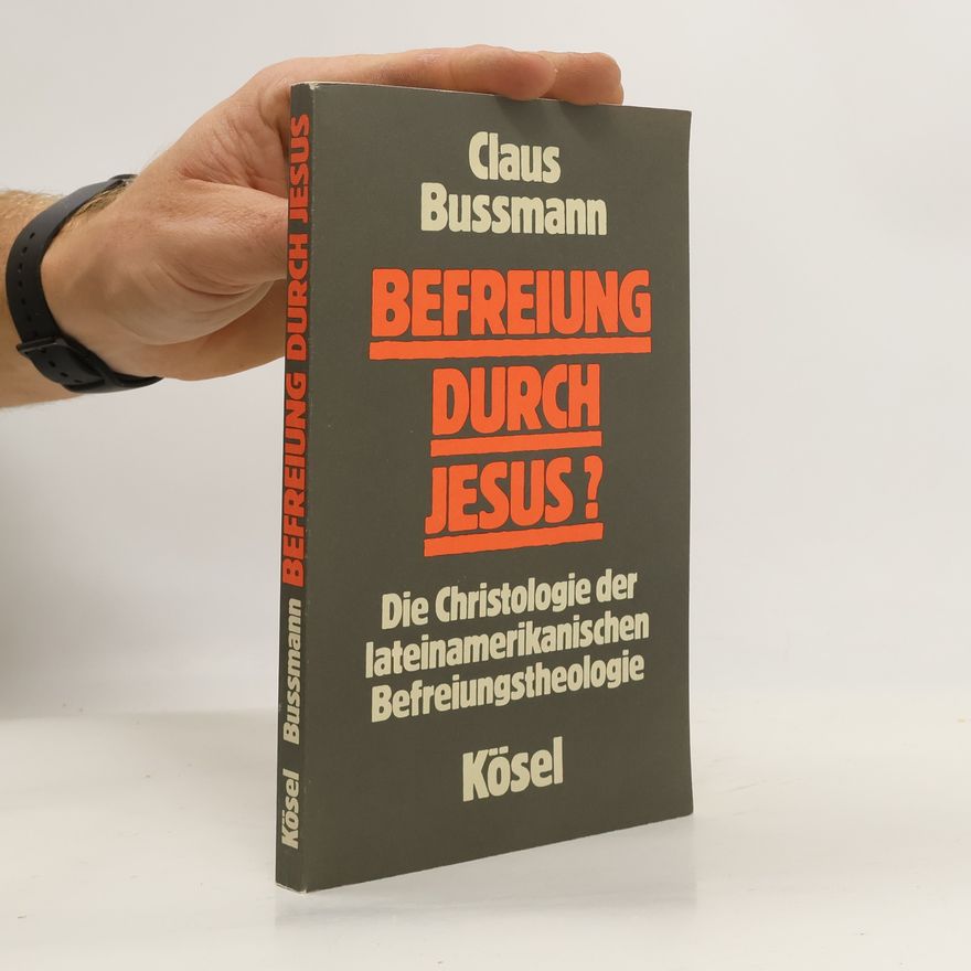 Claus Bussmann Befreiung durch Jesus?