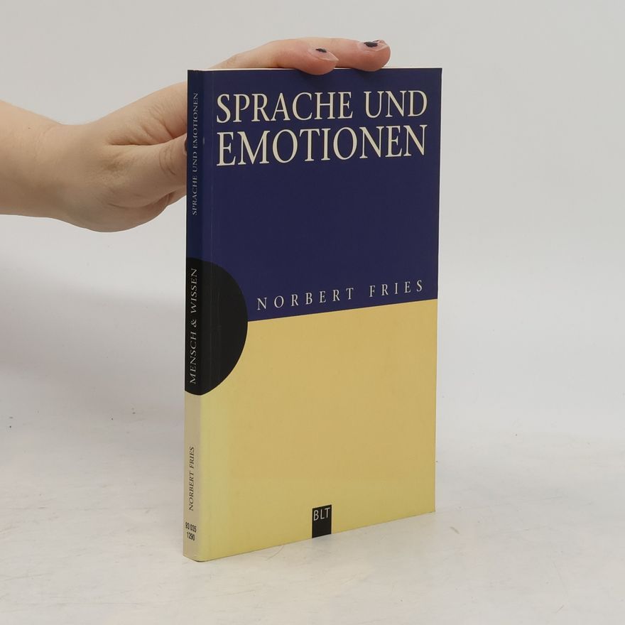 Norbert Fries Sprache und Emotionen