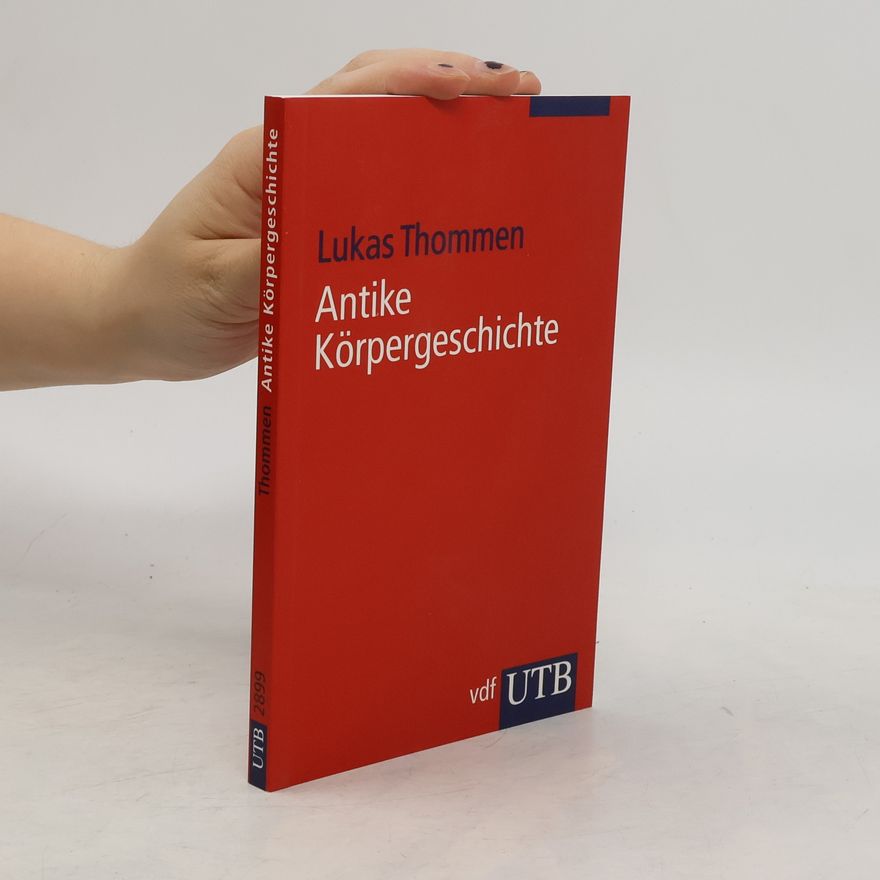 Lukas Thommen Antike Körpergeschichte