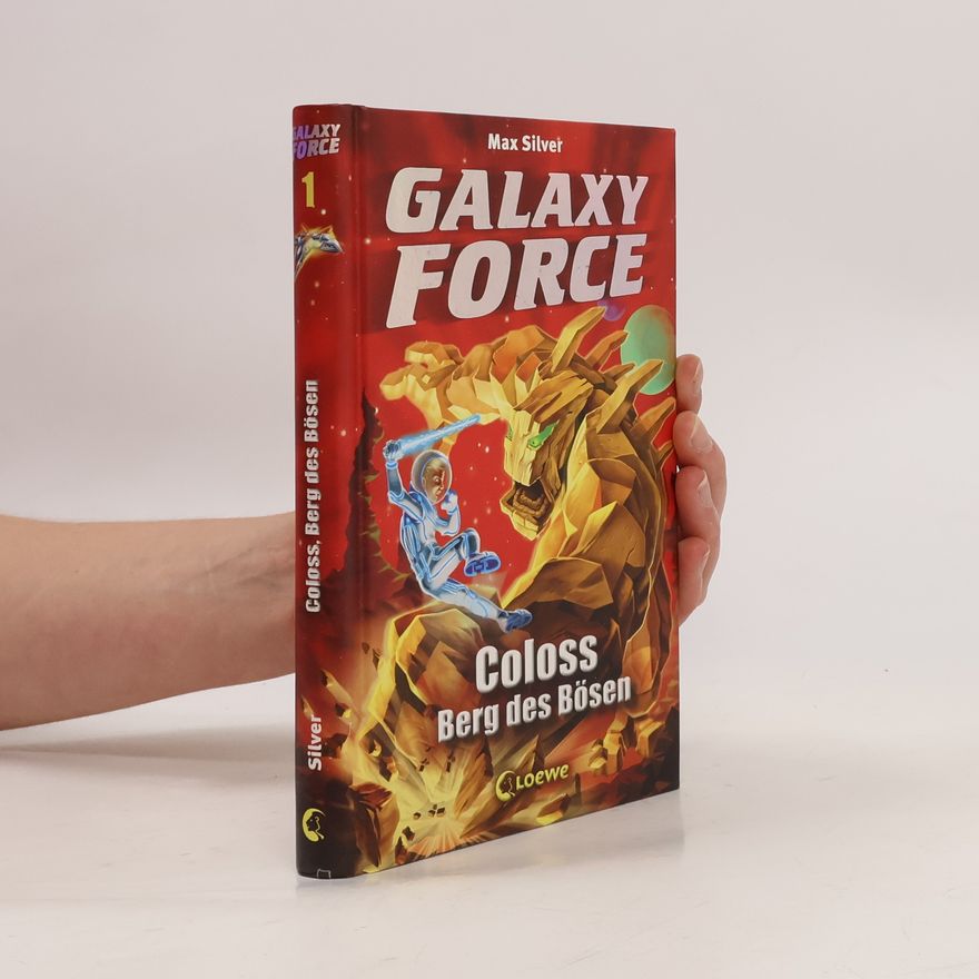 Max Silver Galaxy Force - Coloss, Berg des Bösen