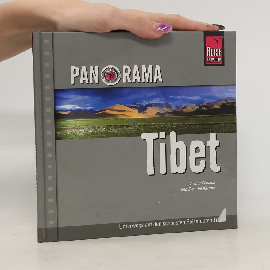 Arthur Pelchen Panorama Tibet