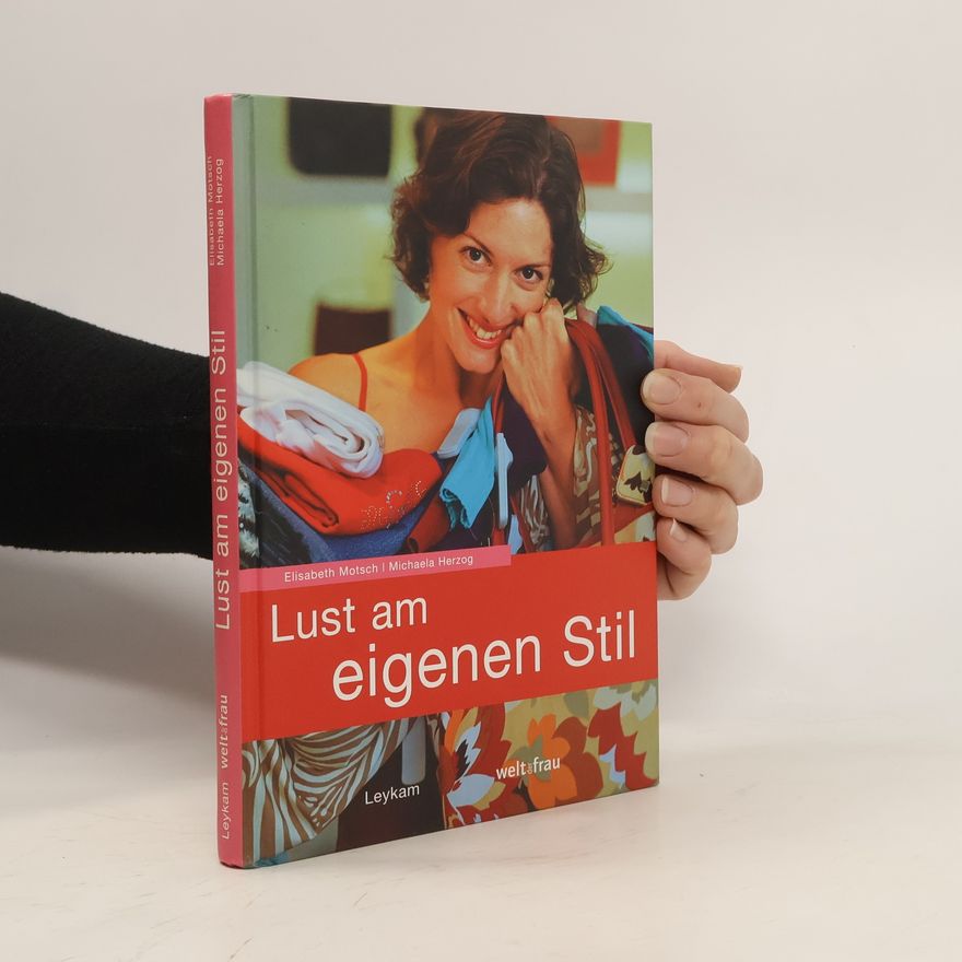 Elisabeth Motsch Lust am eigenen Stil