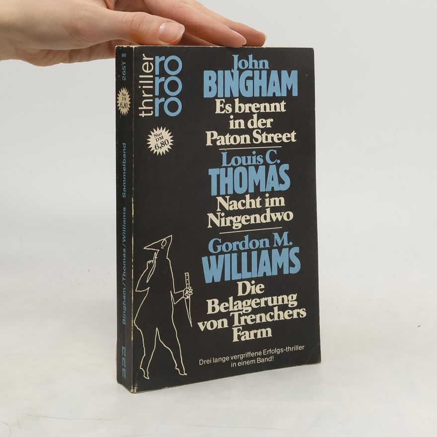 John Bingham, 7th Baron Clanmorris Es brennt in der Paton Street. Nacht im Nirgendwo. Die Belagerung von Trenchers Farm