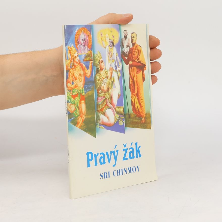 Chinmoy Pravý žák