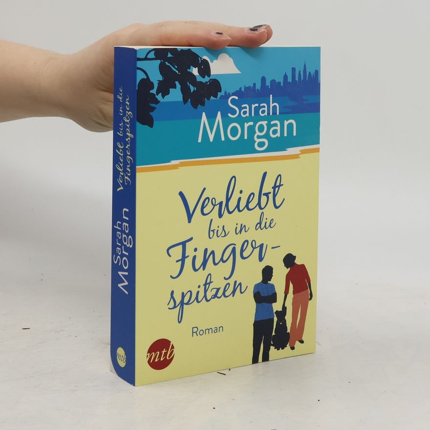Sarah Morgan Verliebt bis in die Fingerspitzen