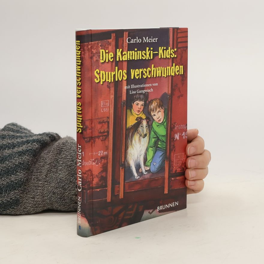 Carlo Meier Die Kaminski-Kids - Spurlos verschwunden
