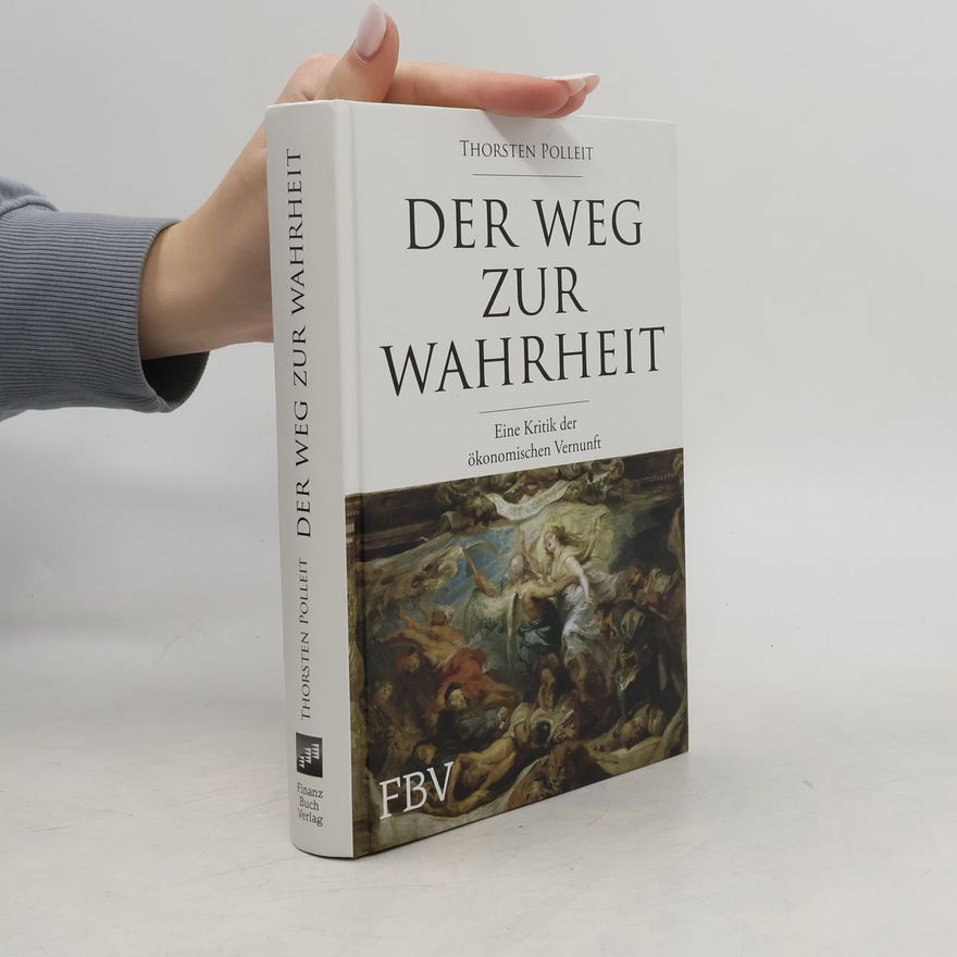 Thorsten Polleit Der Weg zur Wahrheit