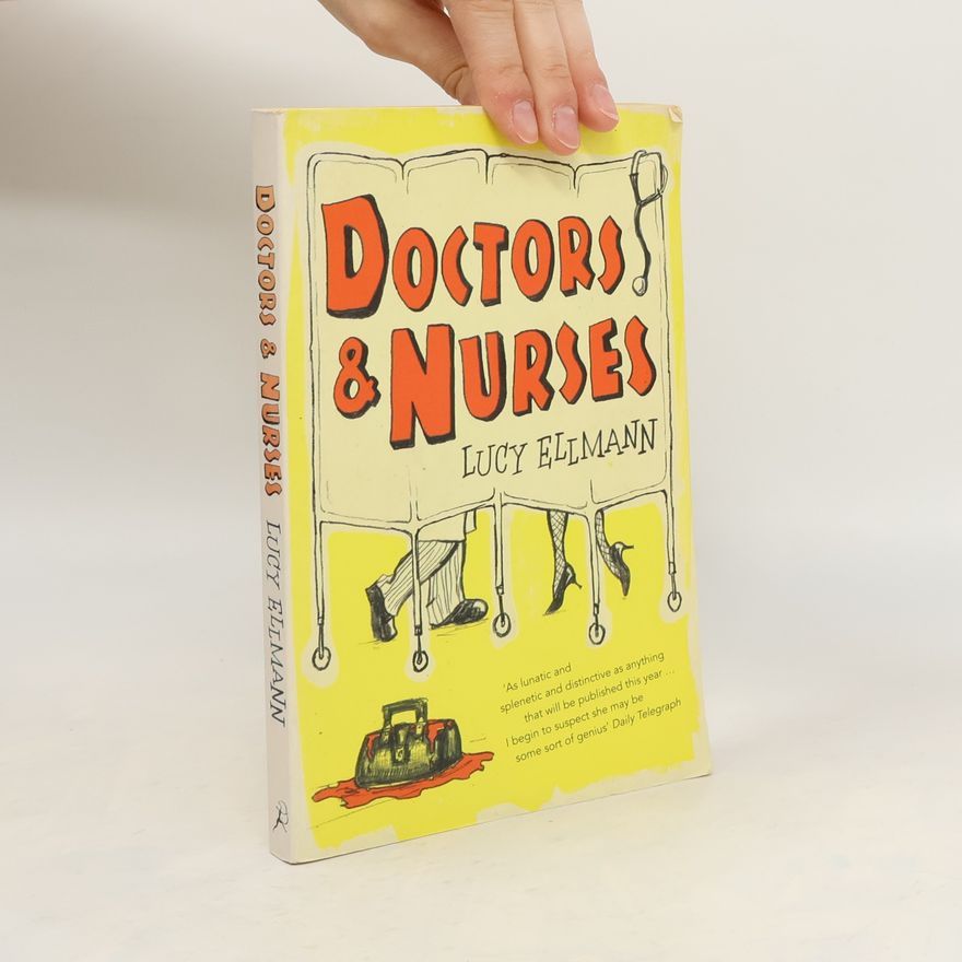 Lucy Ellmann Doctors & Nurses
