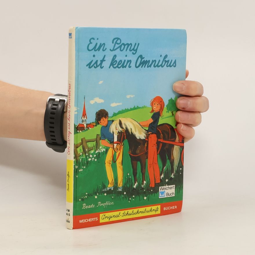 Beate Proffen Ein Pony ist kein Omnibus