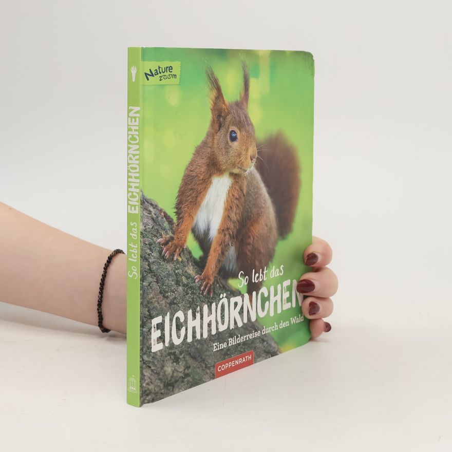 Sandra Noa So lebt das Eichhörnchen