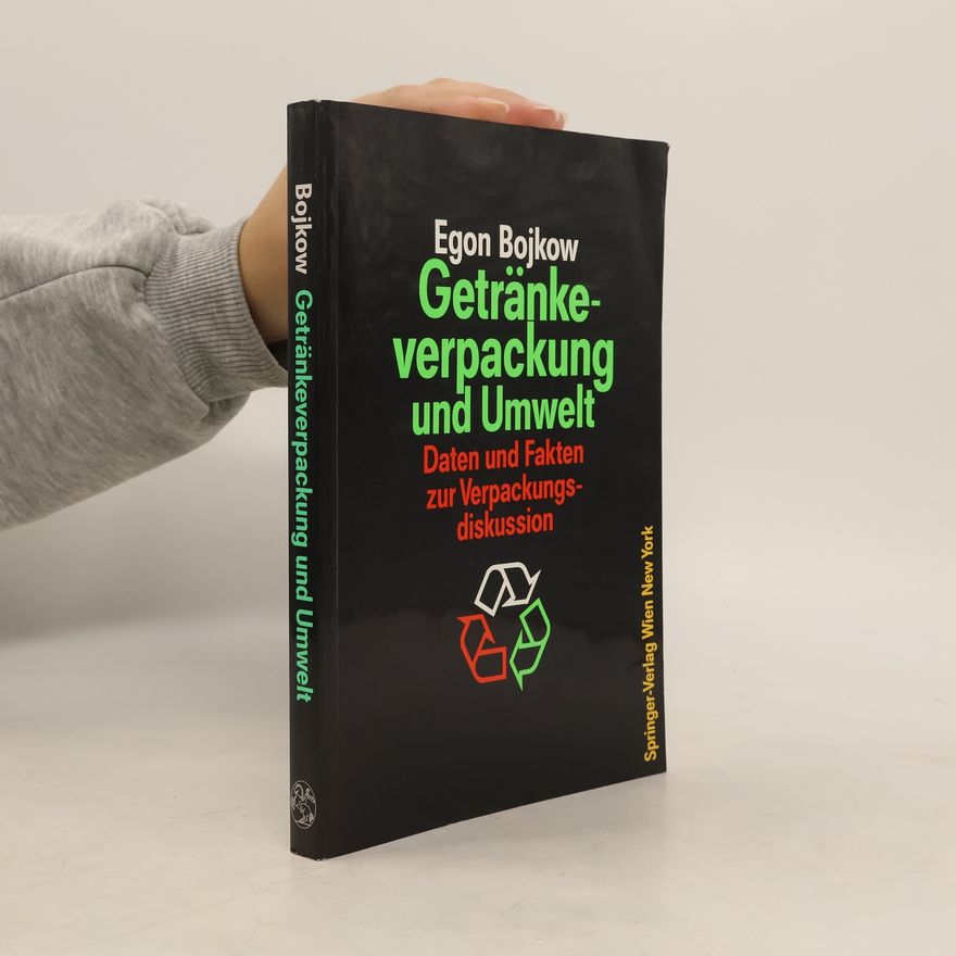 Egon Bojkow Getränkeverpackung und Umwelt