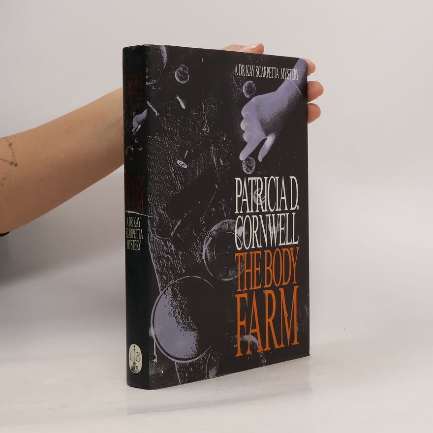 Patricia Cornwell The body farm