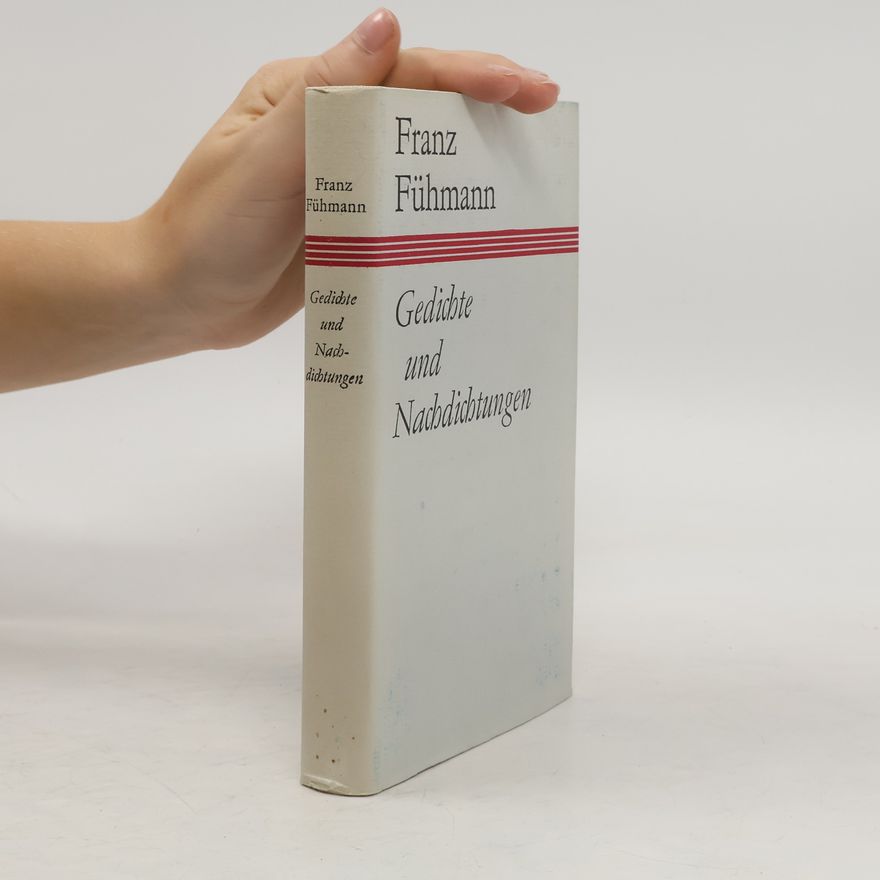 Franz Fühmann Gedichte und Nachdichtungen