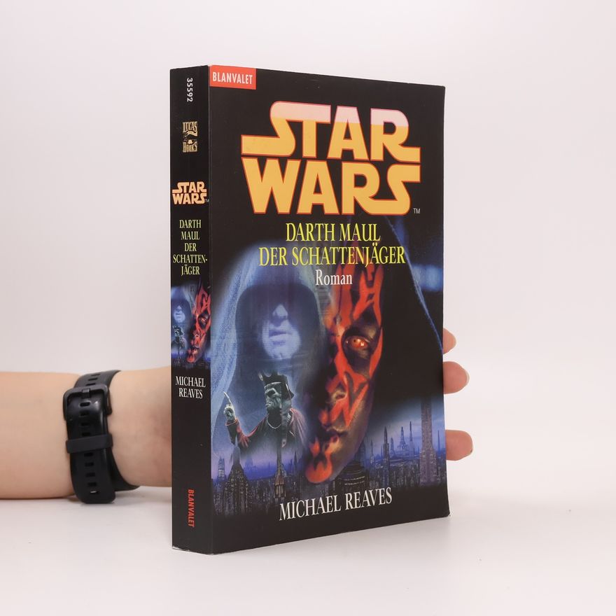 Michael Reaves Star wars - Darth Maul, der Schattenjäger