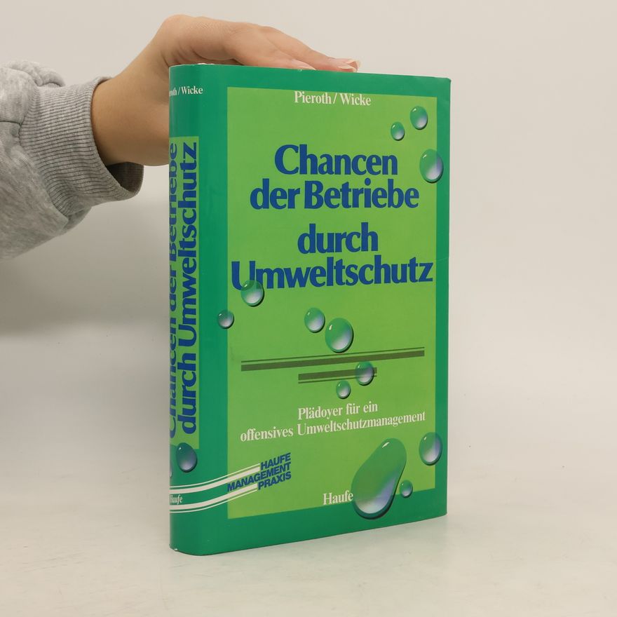 Elmar Pieroth Chancen der Betriebe durch Umweltschutz