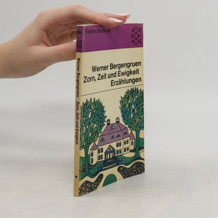 Werner Bergengruen Zorn, Zeit und Ewigkeit