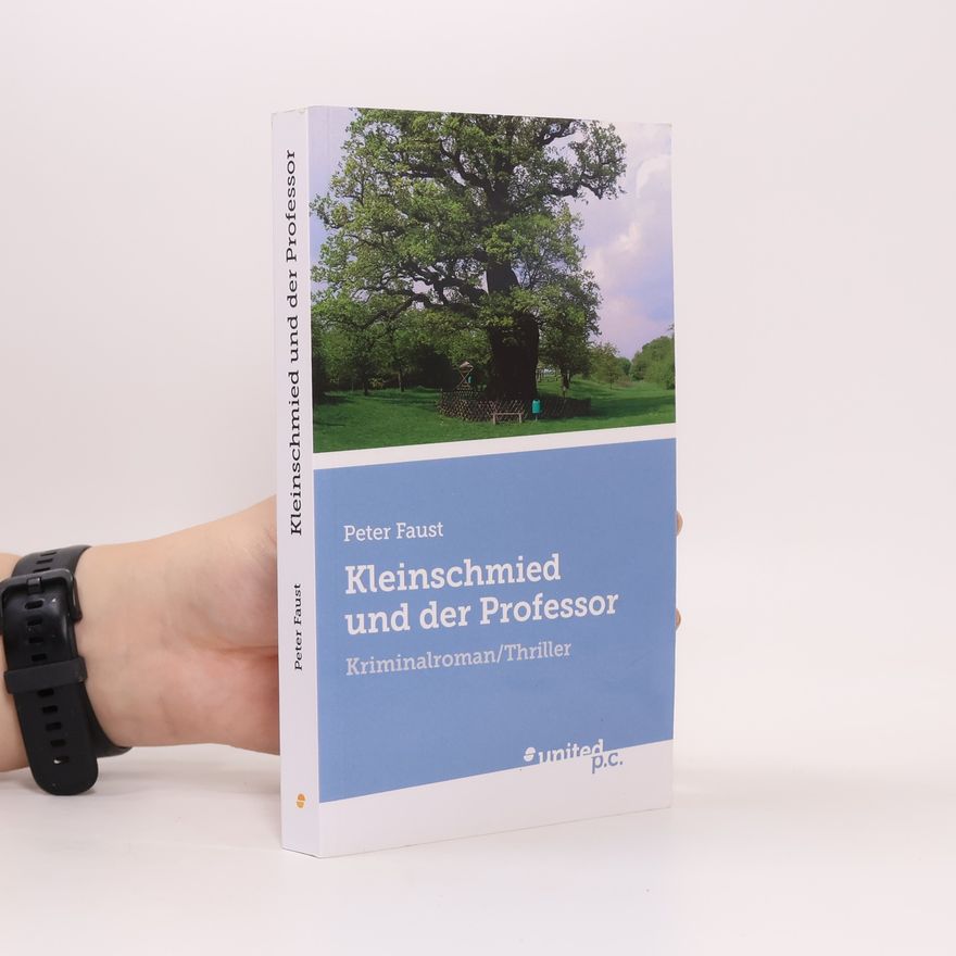 Peter Faust Kleinschmied und der Professor