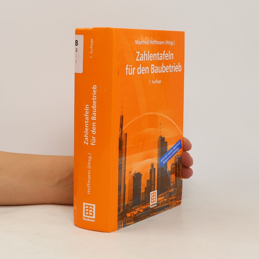 Manfred Hoffmann Zahlentafeln für den Baubetrieb