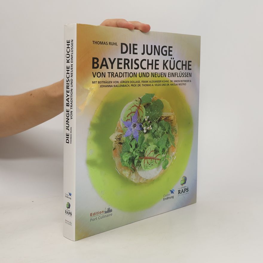 Thomas Ruhl DIE JUNGE BAYERISCHE KÜCHE