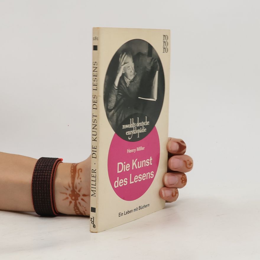 Henry Miller Die Kunst des Lesens
