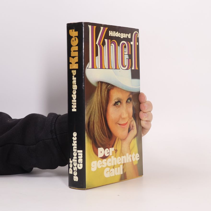 Hildegard Knef Der geschenkte Gaul